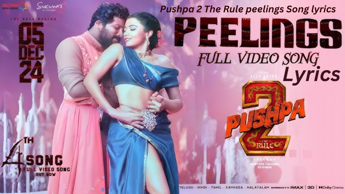 Pushpa 2 The Rule peelings Song lyrics